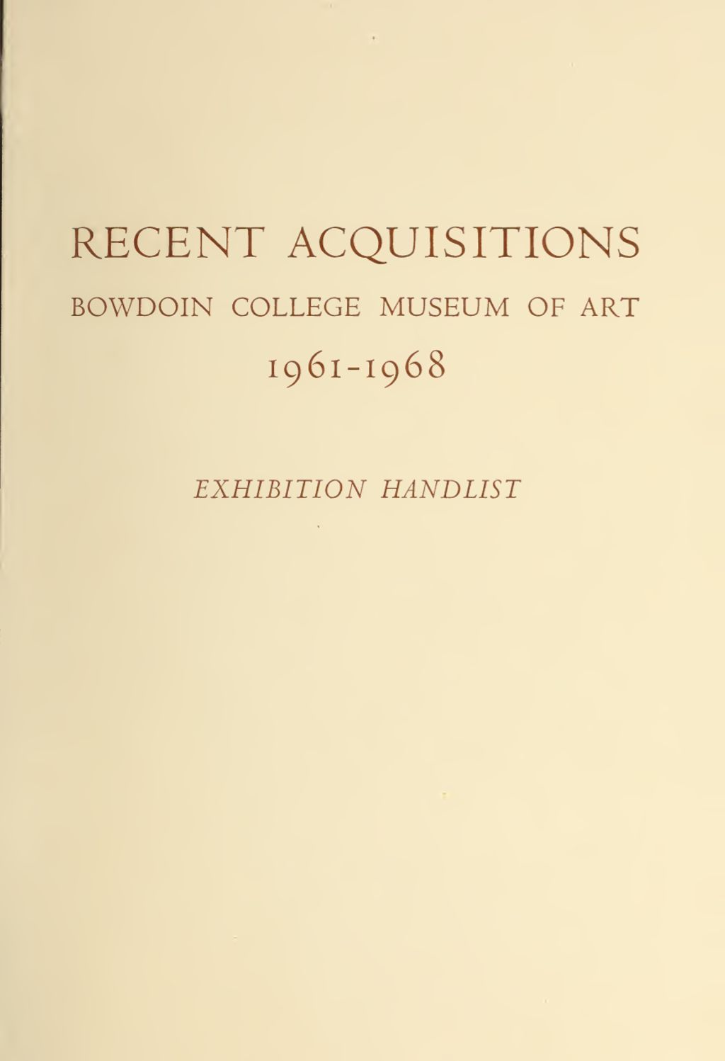 Miniature of Recent Acquisitions, 1961-1968 (Exhibition Handlist)