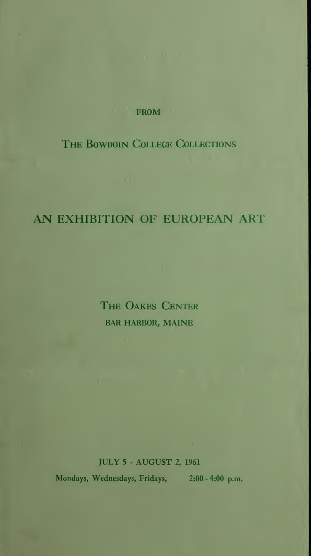 Miniature of From the Bowdoin College Collections: An Exhibition of European Art