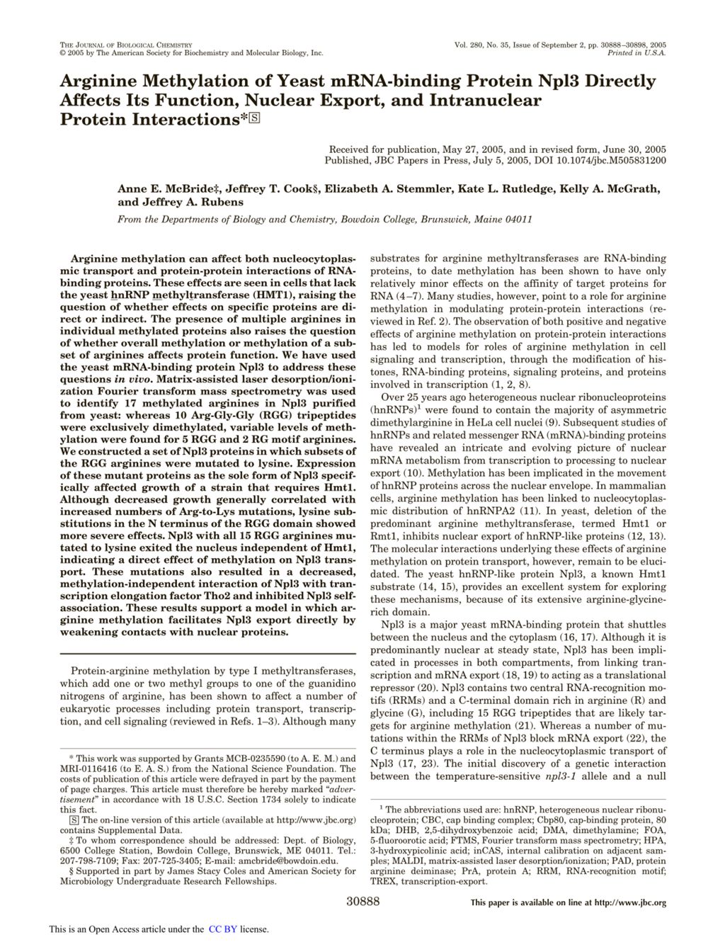 Miniature of Arginine methylation of yeast mRNA-binding protein Npl3 directly affects its function, nuclear export, and intranuclear protein interactions