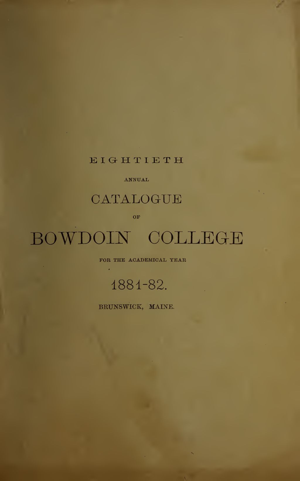 Miniature of Bowdoin College Catalogue (1881-1882)