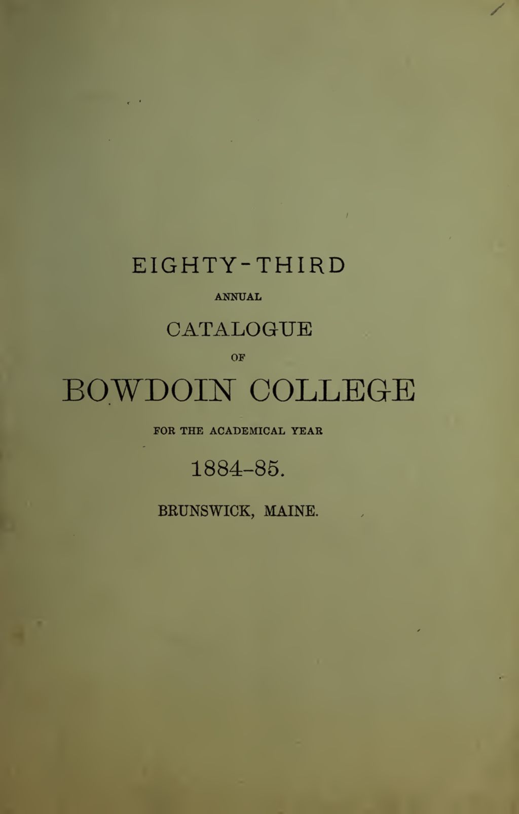 Miniature of Bowdoin College Catalogue (1884-1885)