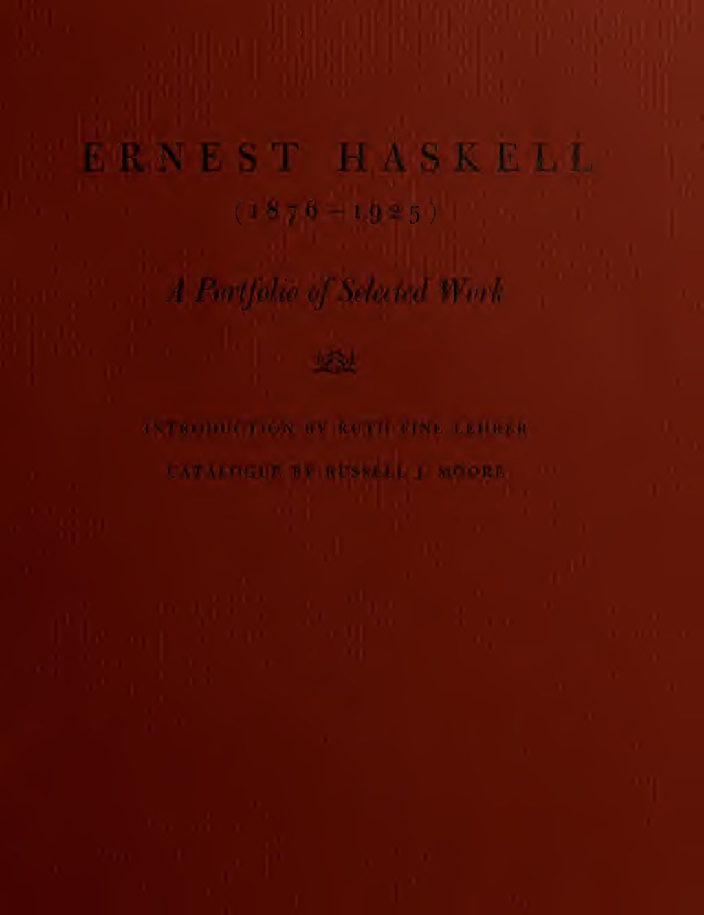 Miniature of Ernest Haskell (1876-1925): A Retrospective Exhibition: A Portfolio of Selected Work