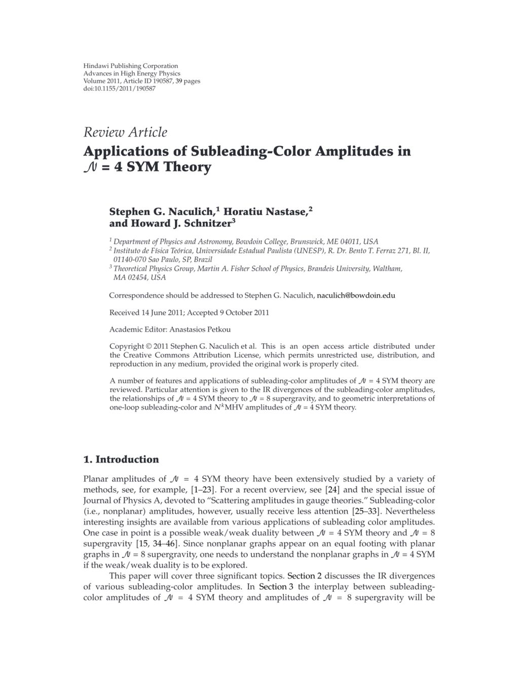 Miniature of Applications of subleading-color amplitudes in N = 4 SYM theory