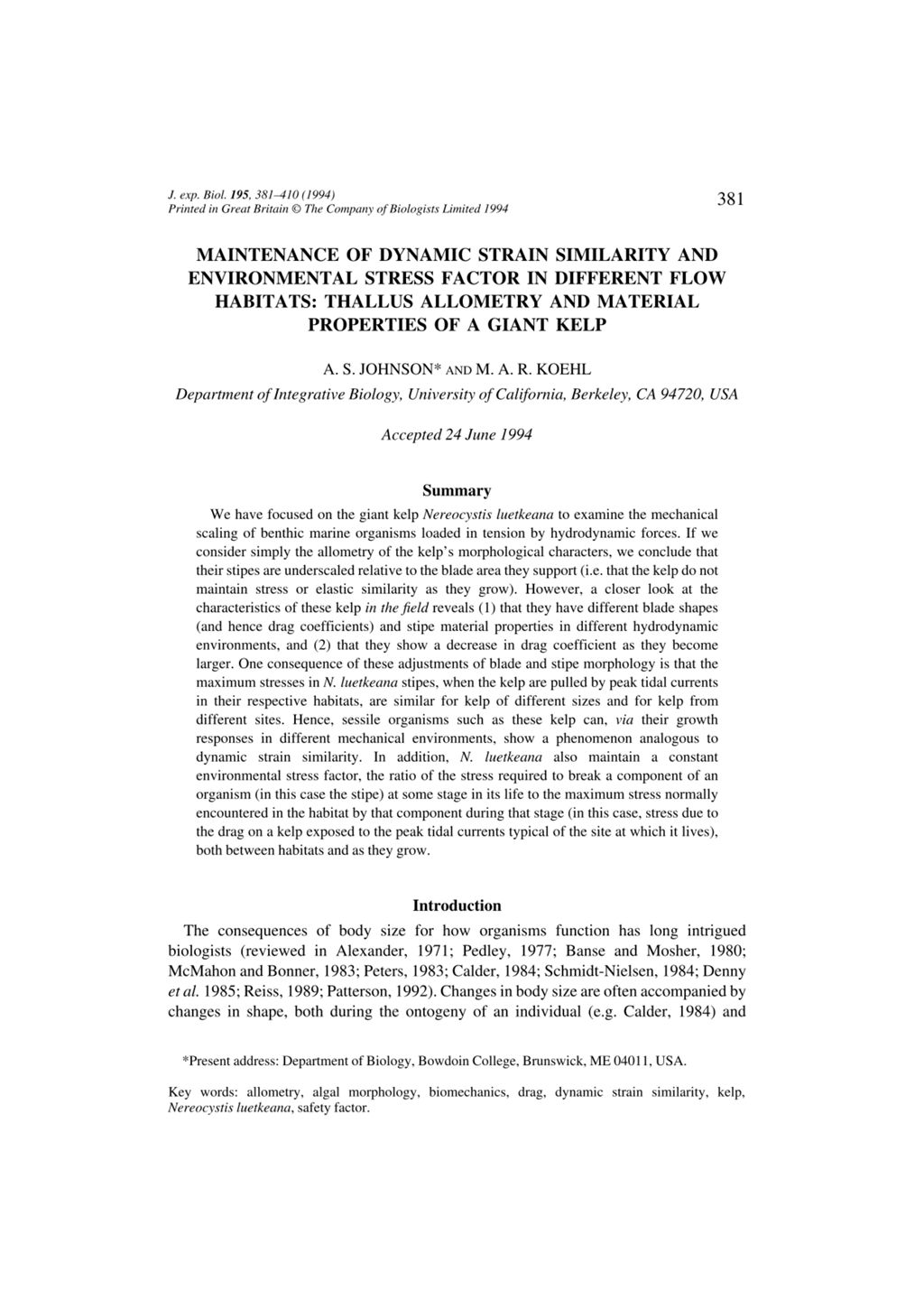 Miniature of Maintenance of dynamic strain similarity and environmental stres factor in different flow habitats: Thallus allometry and material properties of a giant kelp