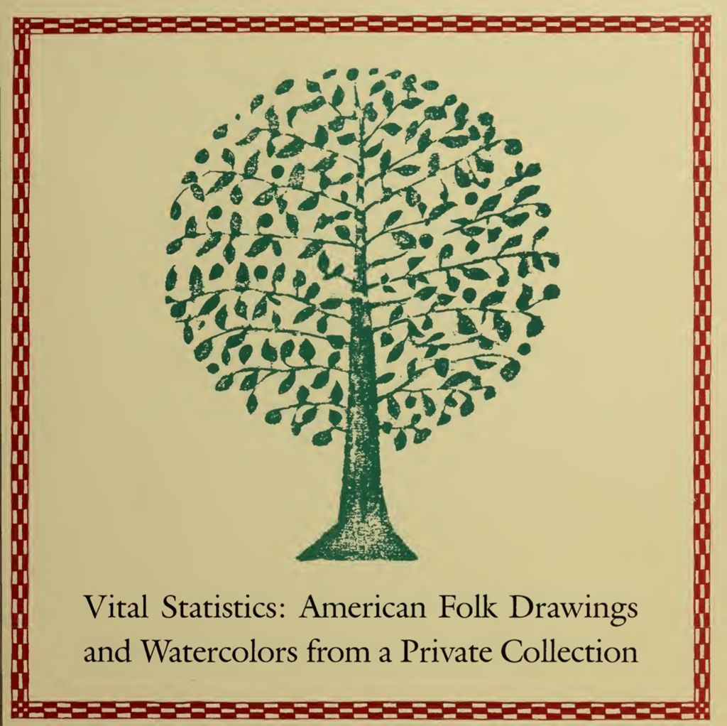 Miniature of Vital Statistics: American Folk Drawing and Watercolors from a Private Collection