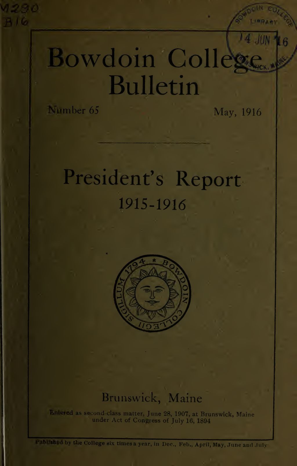 Miniature of Report of the President, Bowdoin College 1915-1916