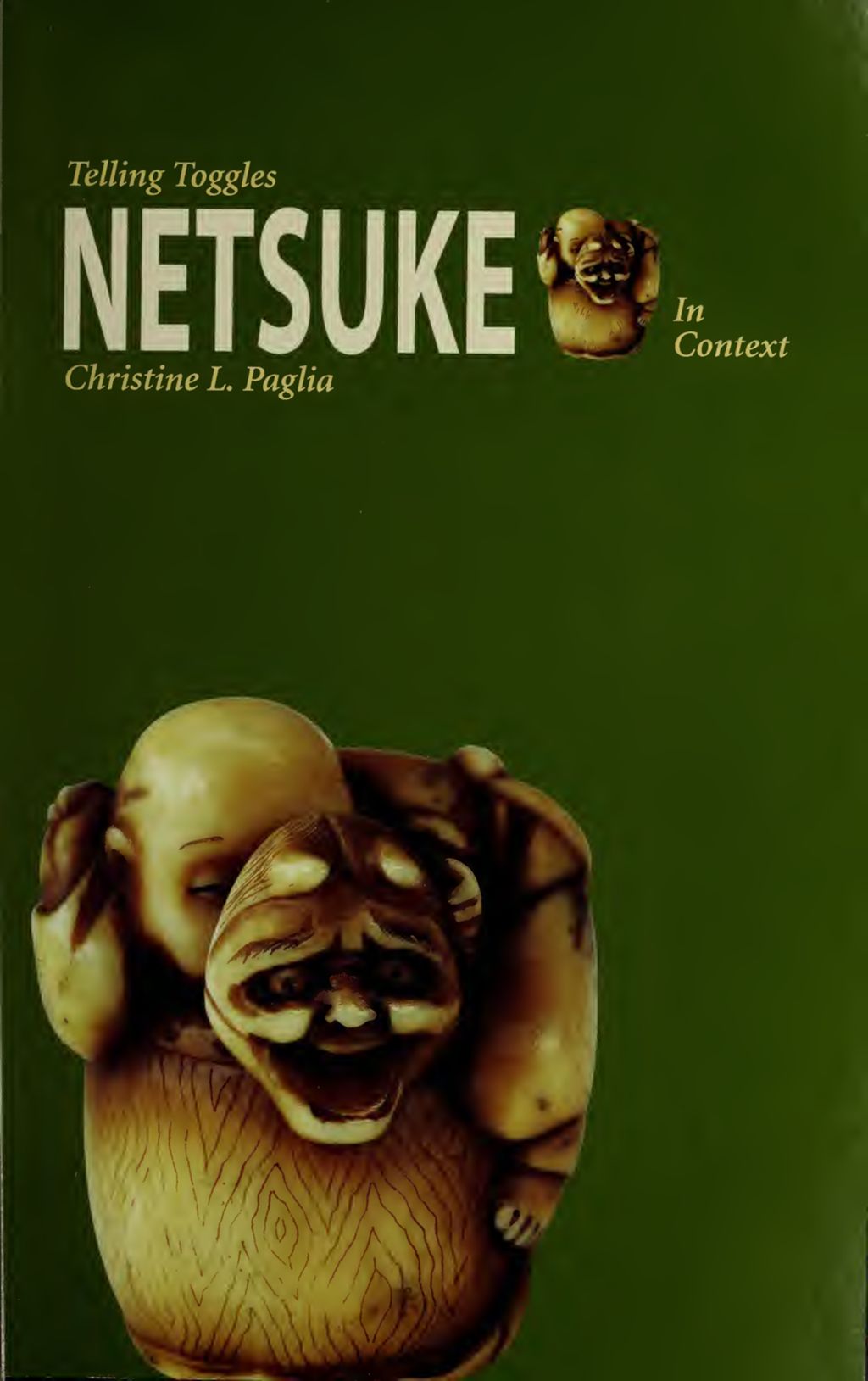 Miniature of Telling Toggles: Netsuke in Context