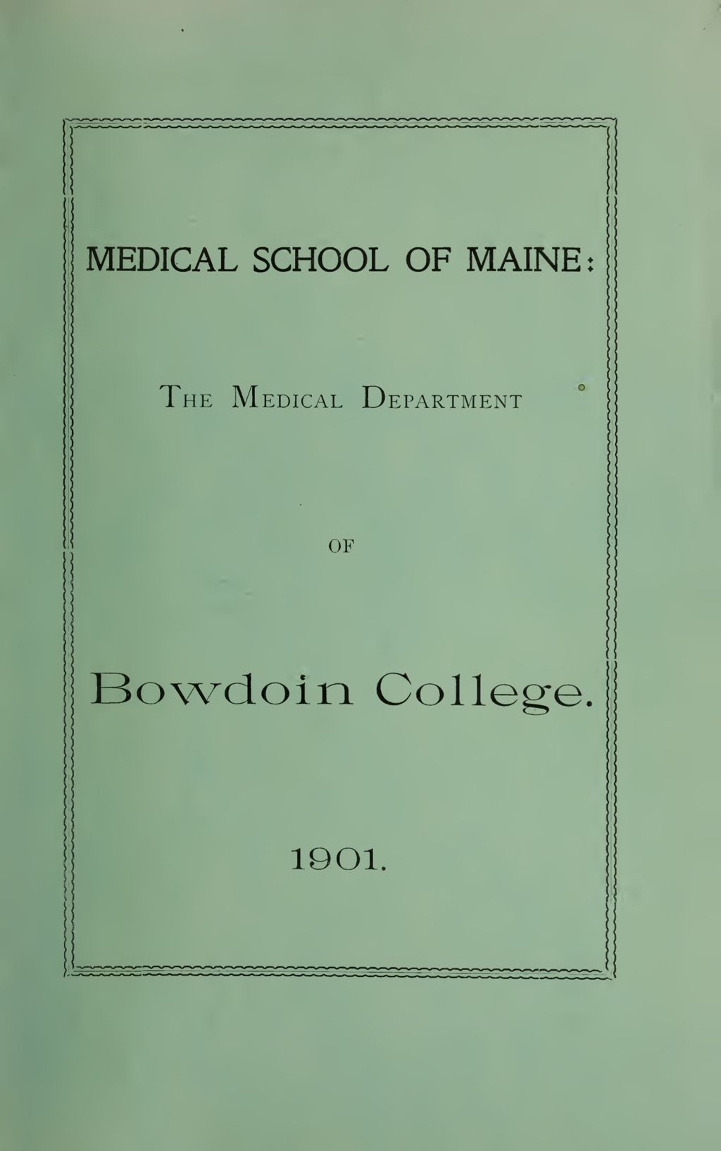 Miniature of Bowdoin College - Medical School of Maine Catalogue  (1901)