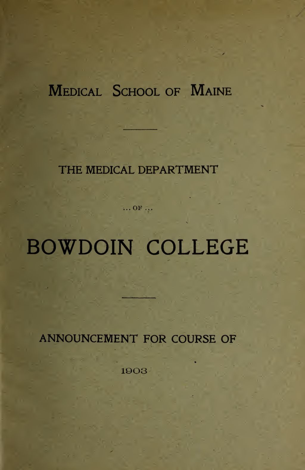 Miniature of Bowdoin College - Medical School of Maine Catalogue  (1903)