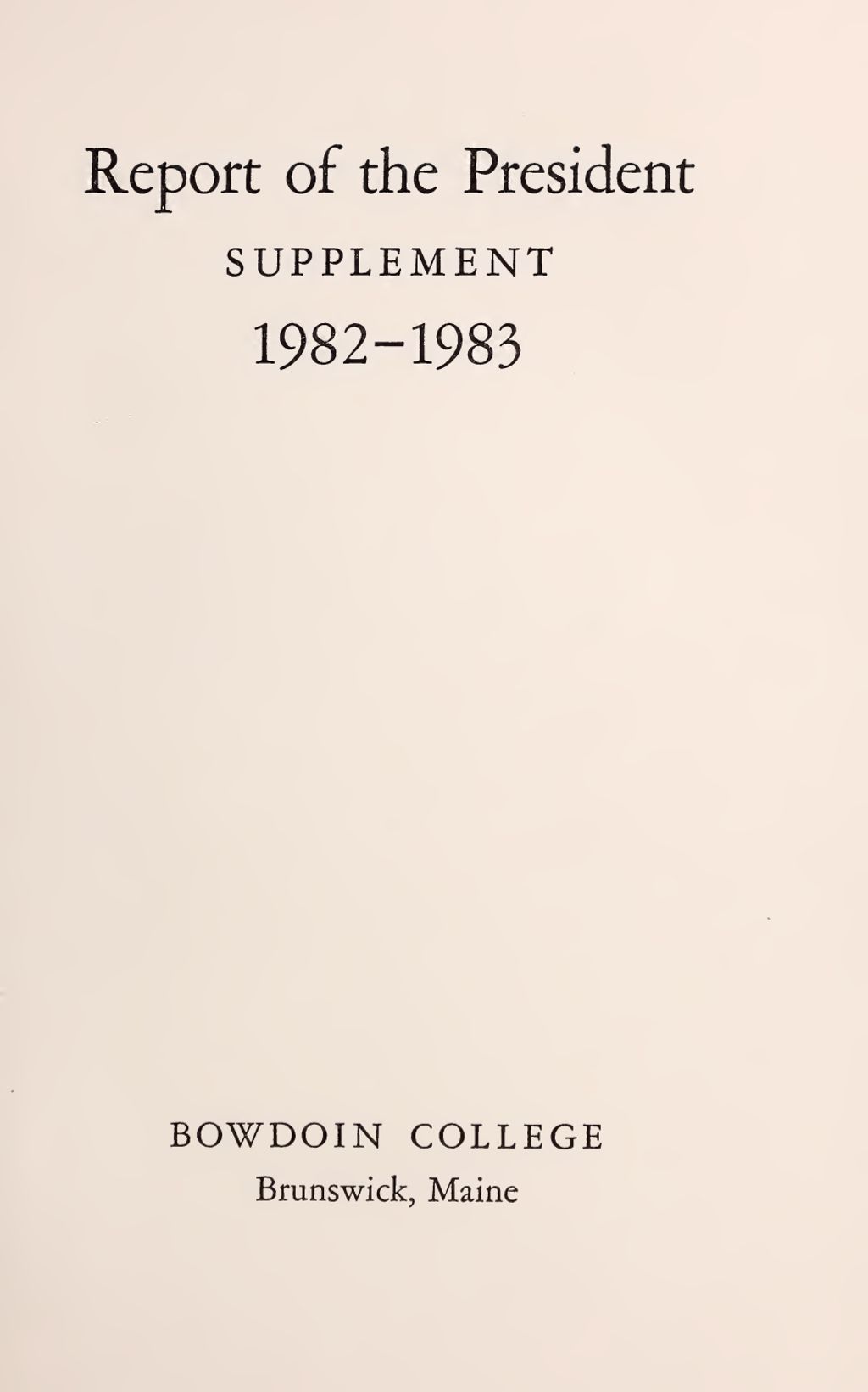 Miniature of Report of the President, Bowdoin College 1982-1983 supplement