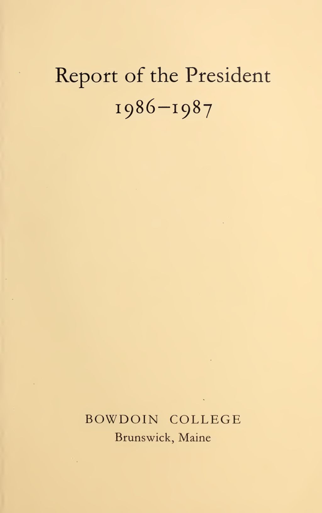 Miniature of Report of the President, Bowdoin College 1986-1987