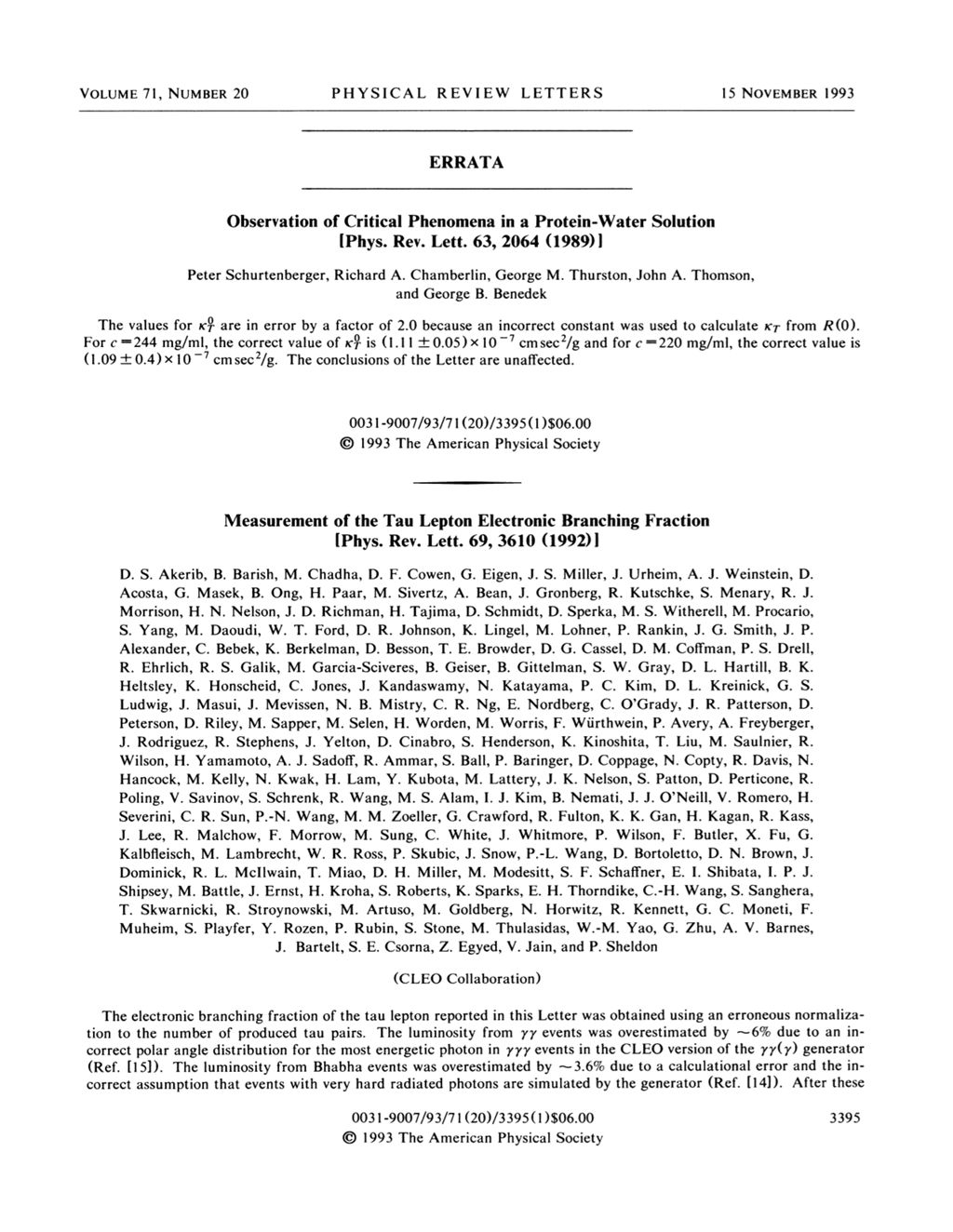 Miniature of Erratum: Measurement of the Tau lepton electronic branching fraction (Physical Review Letters (1993) 71, 20, (3395-3396))