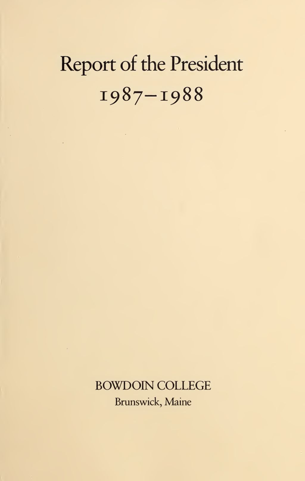 Miniature of Report of the President, Bowdoin College 1987-1988