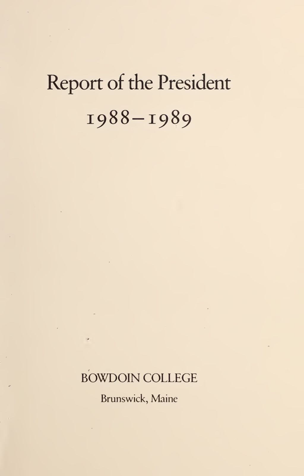 Miniature of Report of the President, Bowdoin College 1988-1989