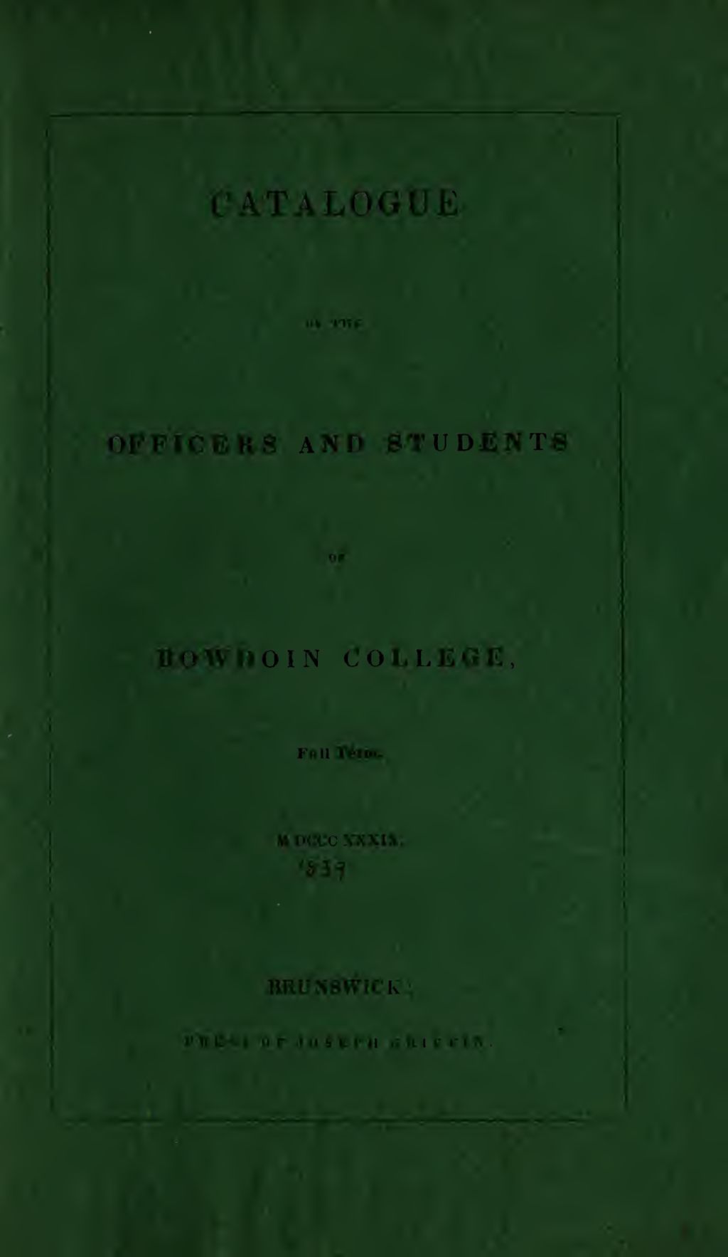 Miniature of Bowdoin College Catalogue (1839 Fall Term)