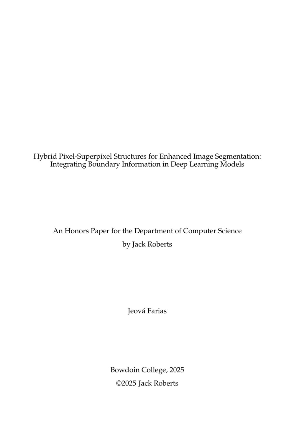 Miniature of Hybrid Pixel-Superpixel Structures for Enhanced Image Segmentation:
Integrating Boundary Information in Deep Learning Models