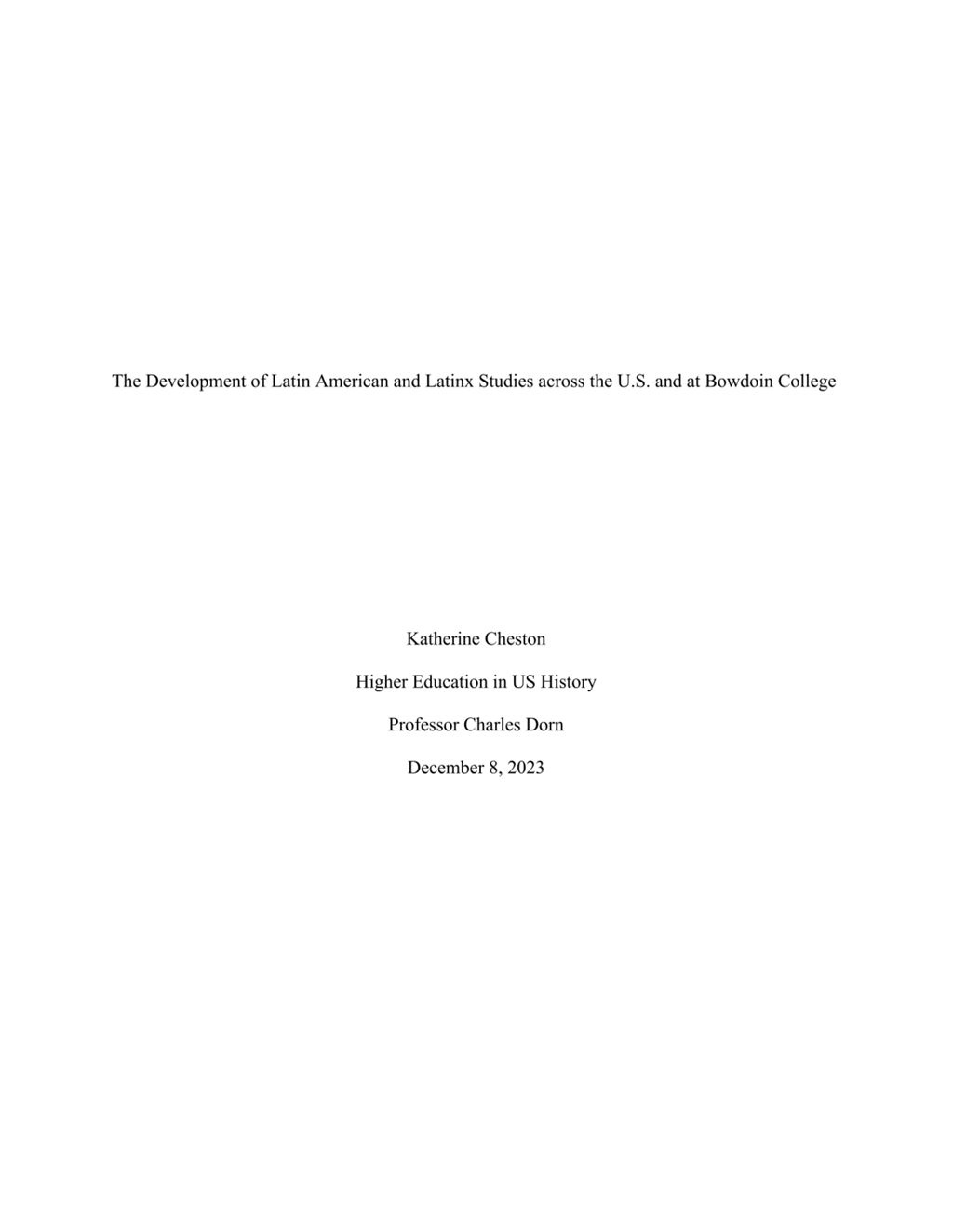 Miniature of The Development of Latin American and Latinx Studies across the U.S. and at Bowdoin College, by Katherine Cheston