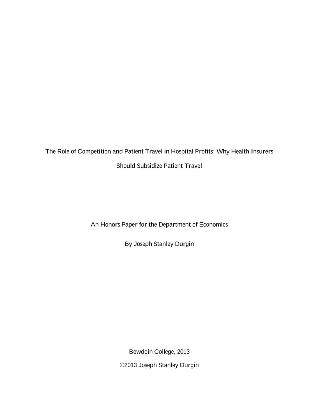 Miniature of The Role of Competition and Patient Travel in Hospital Profits: Why Health Insurers Should Subsidize Patient Travel