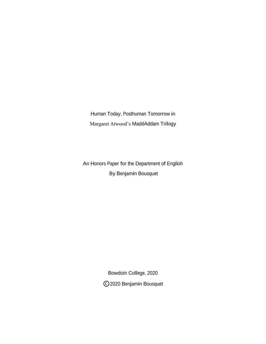 Miniature of Human Today, Posthuman Tomorrow in Margaret Atwood's <i>MaddAddam</i> Trilogy