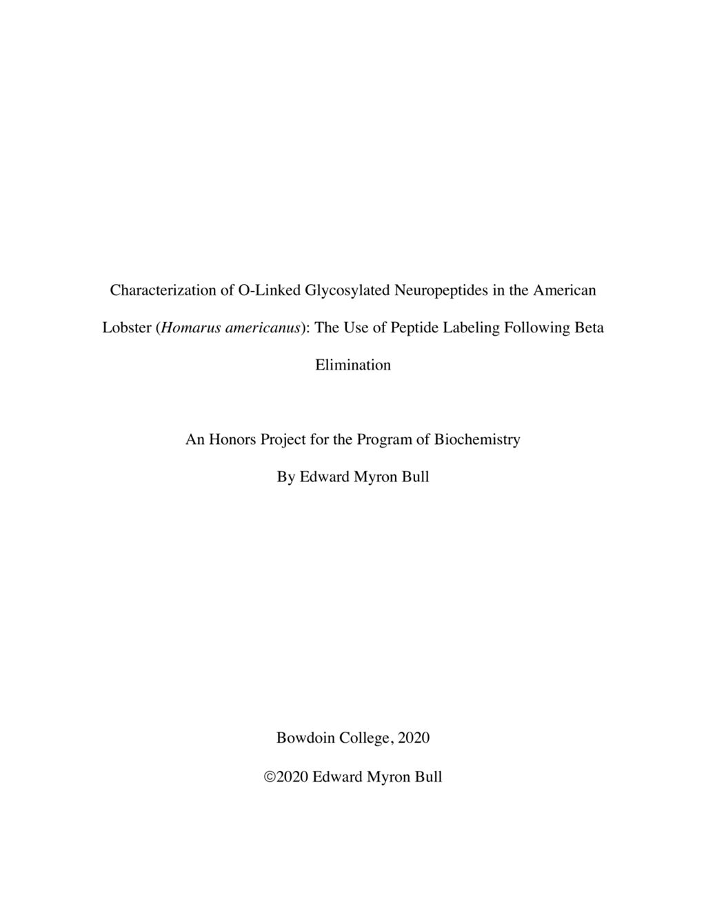 Miniature of Characterization of O-Linked Glycosylated Neuropeptides in the American Lobster (<i>Homarus americanus</i>): The Use of Peptide Labeling Following Beta Elimination