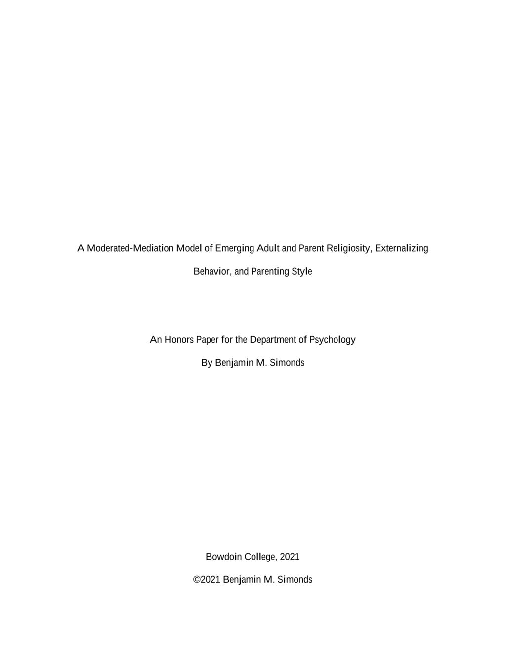 Miniature of A Moderated-Mediation Model of Emerging Adult and Parent Religiosity, Externalizing Behavior, and Parenting Style