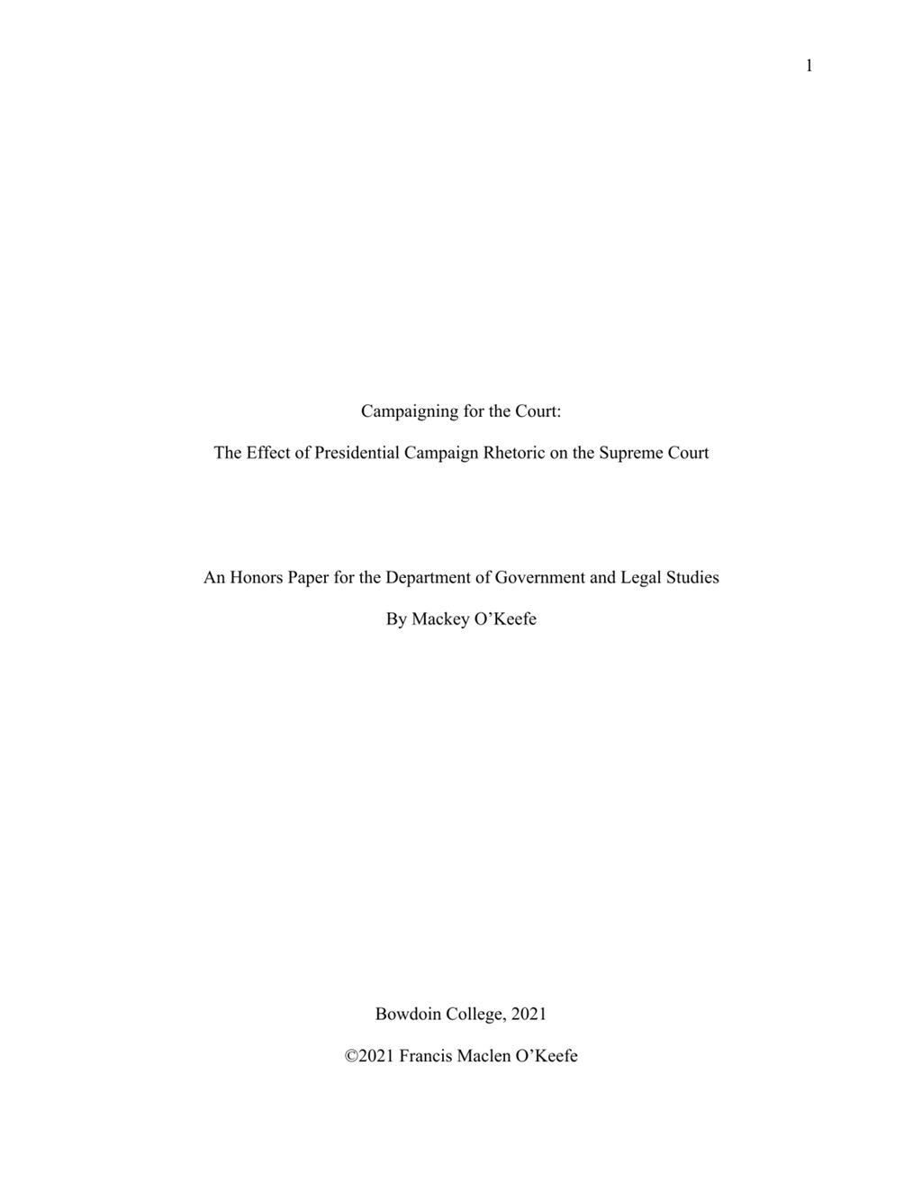 Miniature of Campaigning for the Court: The Effect of Presidential Campaign Rhetoric on the Supreme Court