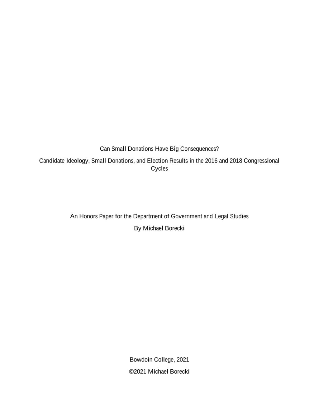 Miniature of Can Small Donations Have Big Consequences? Candidate Ideology, Small Donations, and Election Results in the 2016 and 2018 Congressional Cycles