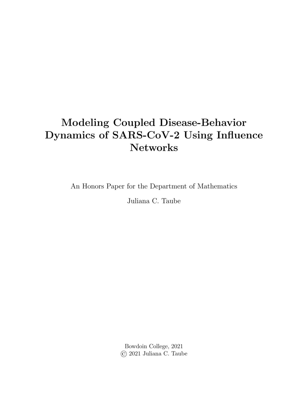 Miniature of Modeling Coupled Disease-Behavior Dynamics of SARS-CoV-2 Using Influence Networks