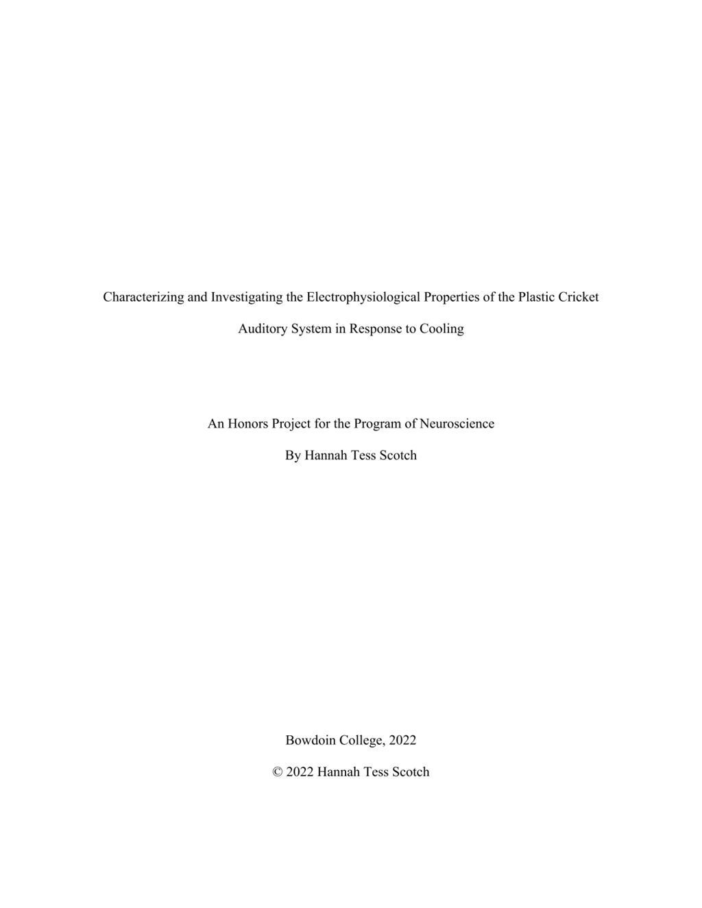 Miniature of Characterizing and Investigating the Electrophysiological Properties of the Plastic Cricket Auditory System in Response to Cooling