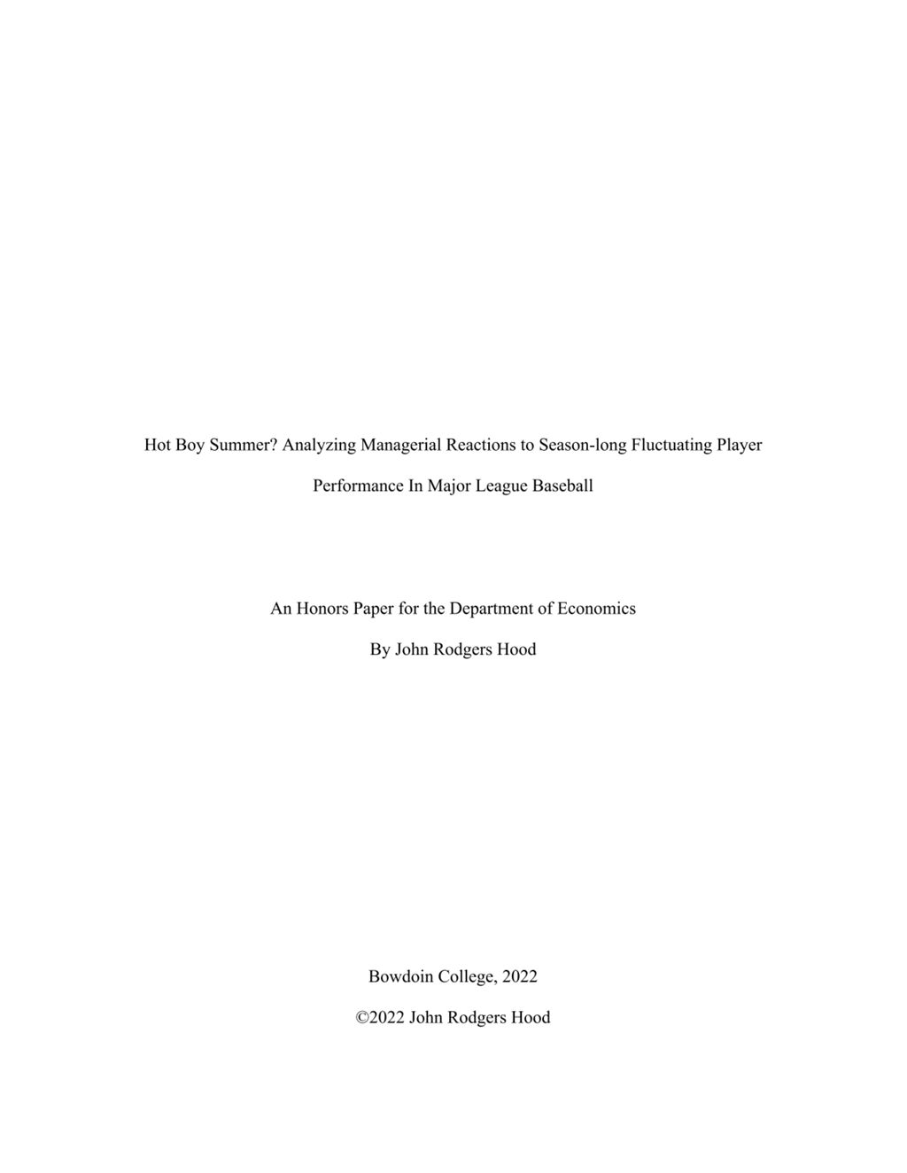 Miniature of Hot Boy Summer? Analyzing Managerial Reactions to Season-long Fluctuating Player Performance In Major League Baseball