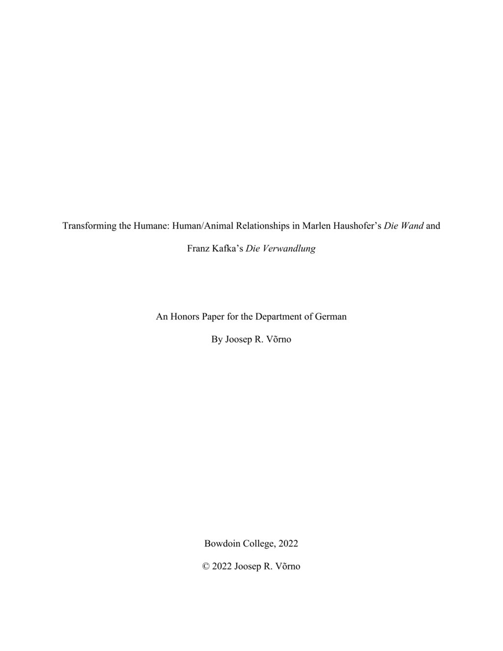 Miniature of Transforming the Humane: Human/Animal Relationships in Marlen Haushofer’s <i>Die Wand</i> and Franz Kafka’s <i>Die Verwandlung</i>