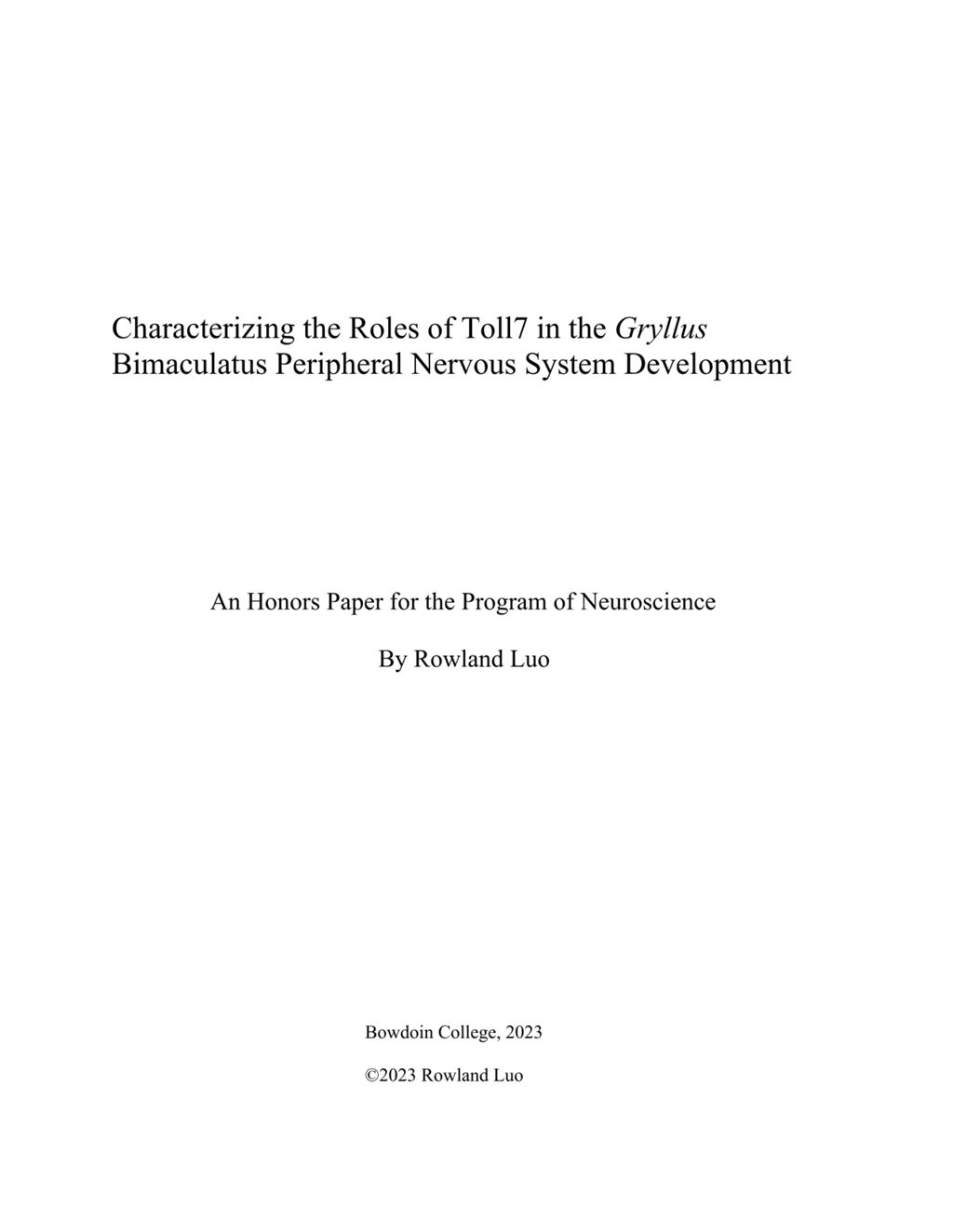 Miniature of Characterizing the Roles of Toll7 in the <i>Gryllus</i> Bimaculatus Peripheral Nervous System Development