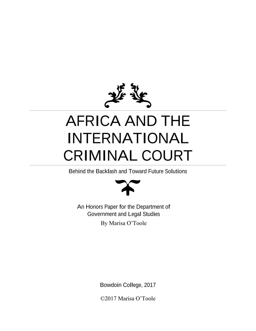 Miniature of Africa and the International Criminal Court: Behind the Backlash and Toward Future Solutions