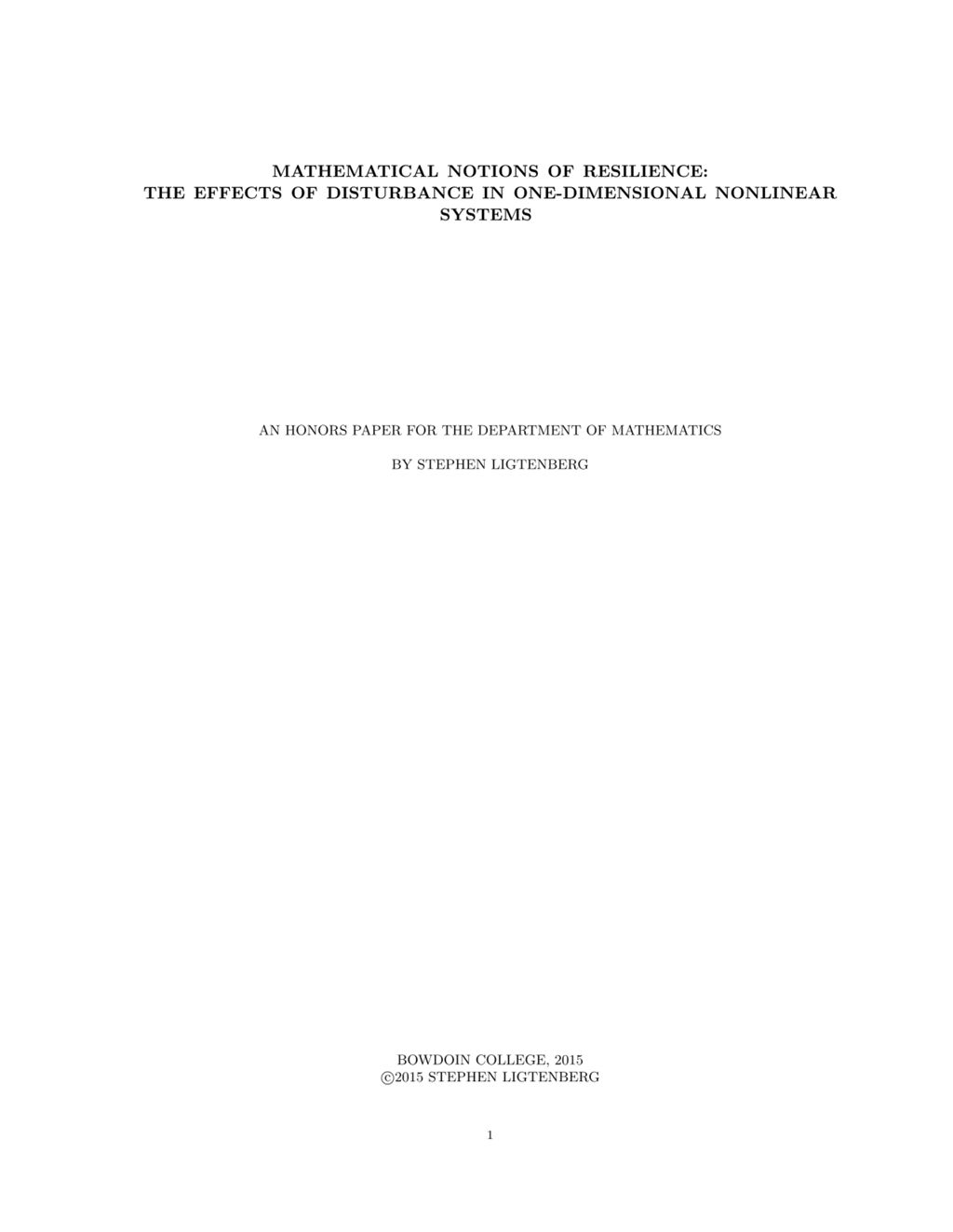 Miniature of Mathematical Notions of Resilience: The Effects of DisturbanceI in One-Dimensional Nonlinear Systems