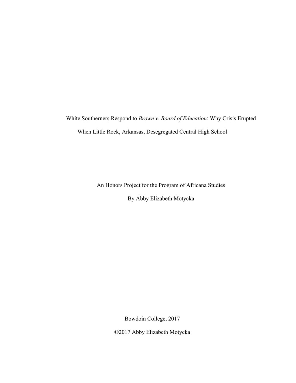 Miniature of White Southerners Respond to Brown v. Board of Education: Why Crisis Erupted When Little Rock, Arkansas, Desegregated Central High School