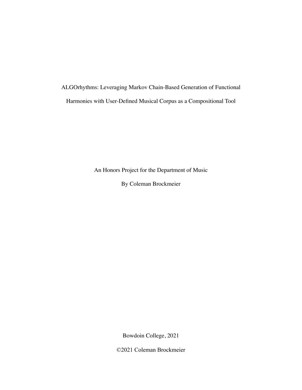 Miniature of ALGOrhythms: Leveraging Markov Chain-Based Generation of Functional Harmonies with User-Defined Musical Corpus as a Compositional Tool