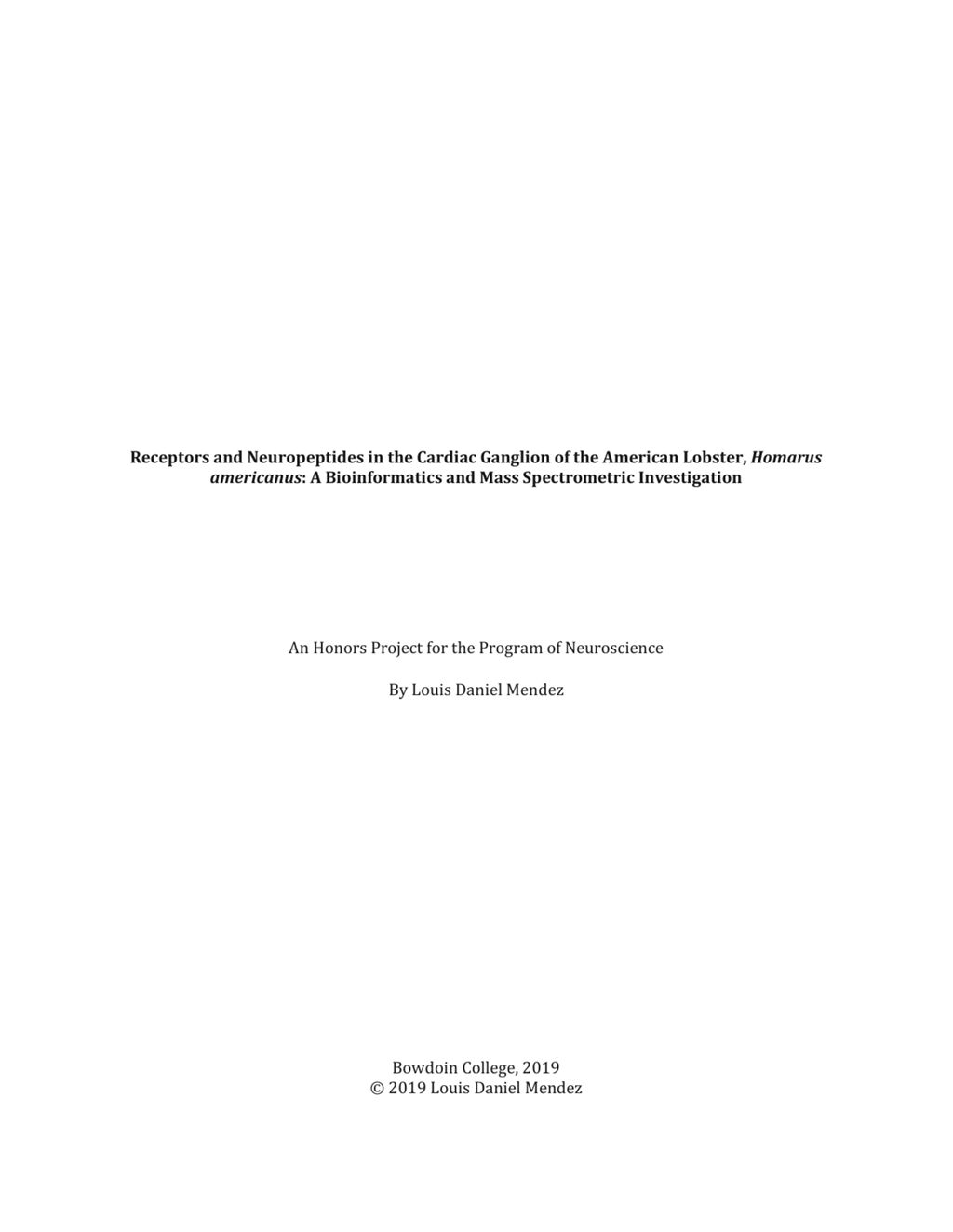 Miniature of Receptors and Neuropeptides in the Cardiac Ganglion of the American Lobster, Homarus americanus: A Bioinformatics and Mass Spectrometric Investigation