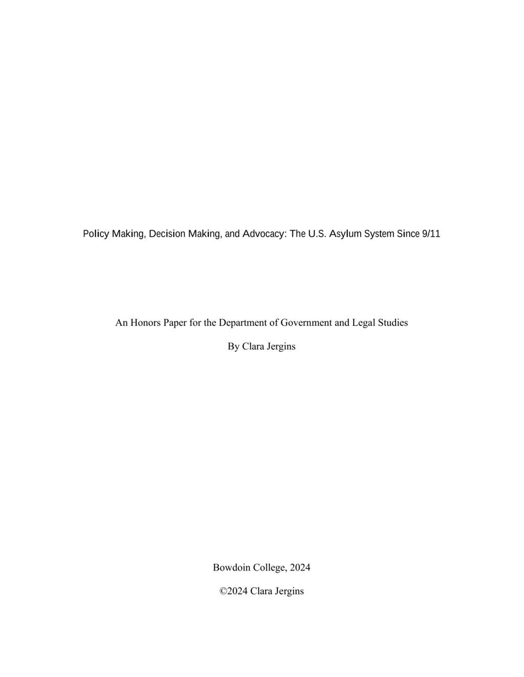 Miniature of Policy Making, Decision Making, and Advocacy: The U.S. Asylum System Since 9/11